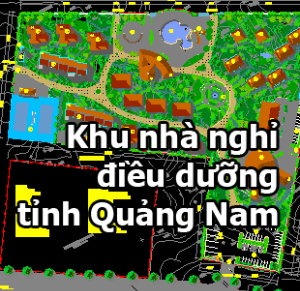 Bản vẽ autocad khu nhà nghỉ tỉnh Quảng Nam