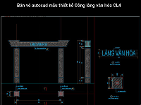 Bản vẽ autocad mẫu thiết kế Cổng làng văn hóa CL4