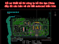 File Hồ sơ thiết kế thi công tu bổ tôn tạo Chùa đầy đủ các bản vẽ chi tiết