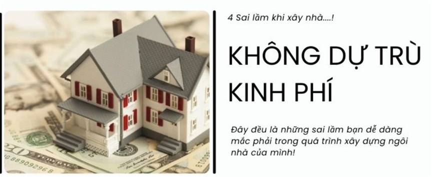 4 sai lầm thường gặp khi xây nhà, sai lầm khi xây nhà, kinh nghiệm khi xây nhà