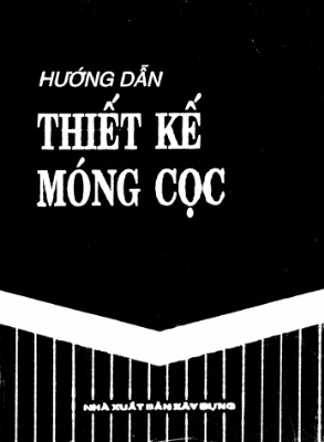 tài liệu thi công,thi công cọc,thiết kế móng cọc