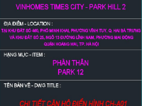 Thiết kế chi tiết mặt bằng căn hộ điển hình Vinhomes Time City – Park Hill 2