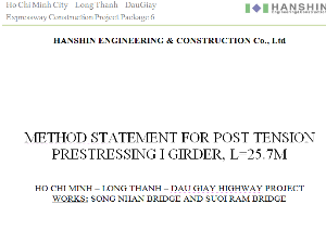 Thuyết minh thi công dầm dự ứng lực kéo sau I,L = 25,7m đầy đủ hạng mục