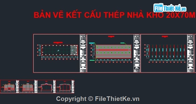 File cad nhà xưởng,cad nhà kho,cad nhà xưởng sản xuất,nhà kho 20x70m,kết cấu thép