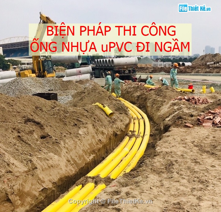 Biện pháp thi công viễn thông,Biện pháp thi công điện nhẹ,biện pháp thi công ME,DCN,Biện pháp thi công ống nhựa uPVC,bptc mep
