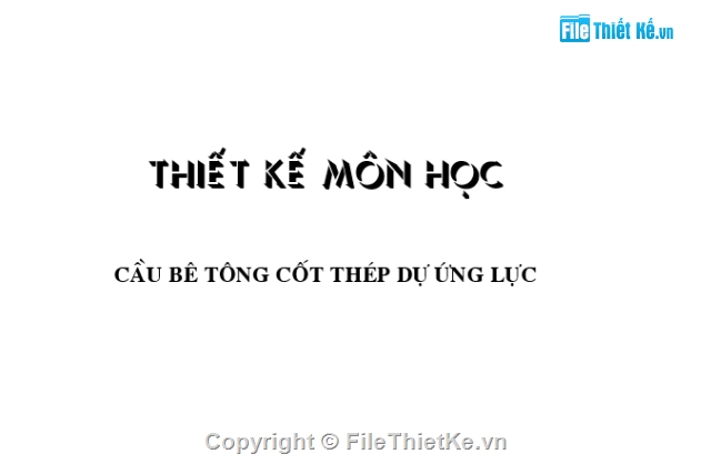 Đồ án,dầm bản,bản rỗng,dự ứng lực,căng trước,bê tông cốt thép dự ứng lực