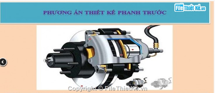 đồ án phanh thủy lực Toyota Vios,thiết kế hệ thống phanh ô tô,bản vẽ phanh ô tô con,đồ án cơ khí ô tô