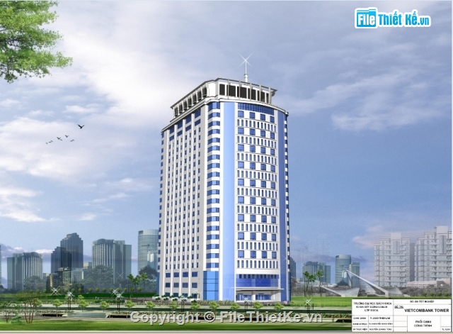 Đồ án tôt nghiệp tòa vietconbank tower đầy đủ,đồ án tốt nghiệp toàn nhà văn phòng vietconbank,đồ án tốt nghiệp nhà cao tầng