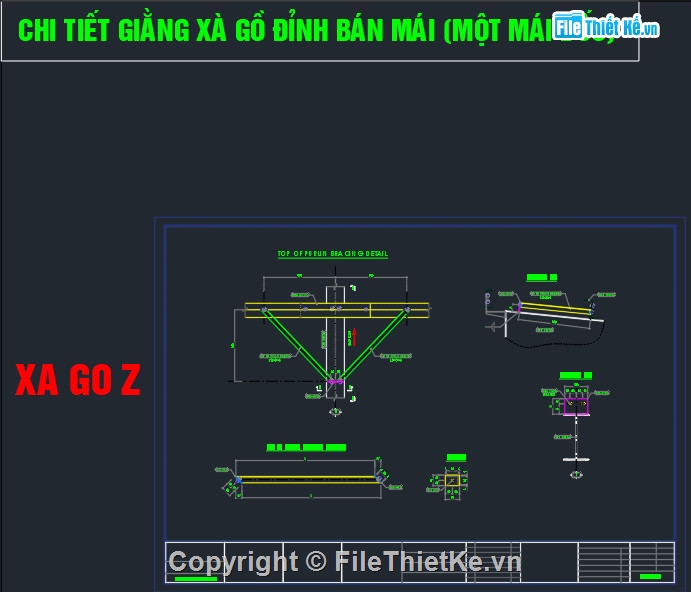 File Cad Điển Hình Các Trường Hợp Giằng Xà Gồ Mái Khi Thiết Kế Nhà Công  Nghiệp