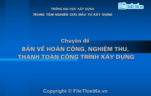 bản vẽ hoàn công,nghiệm thu thanh toán,nghiệm thu thanh toán công trình xây dựng