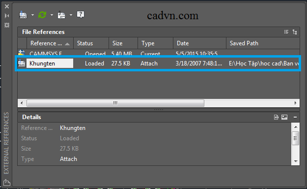Cách khắc phục lỗi file xref khi mở bản vẽ chính lỗi file xref,biểu hiện lỗi,cách khắc phục