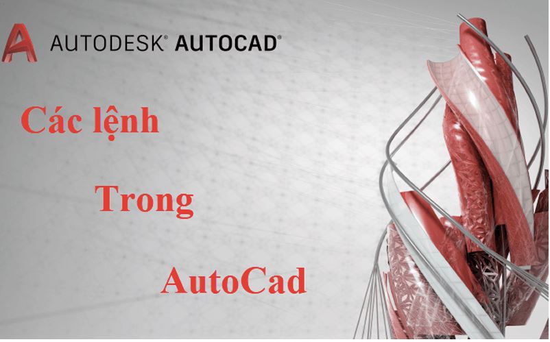 lệnh cơ bản trong autocad, lệnh cad cơ bản cho dân thiết kế, một số lệnh cơ bản trong autocad, các lệnh trong cad