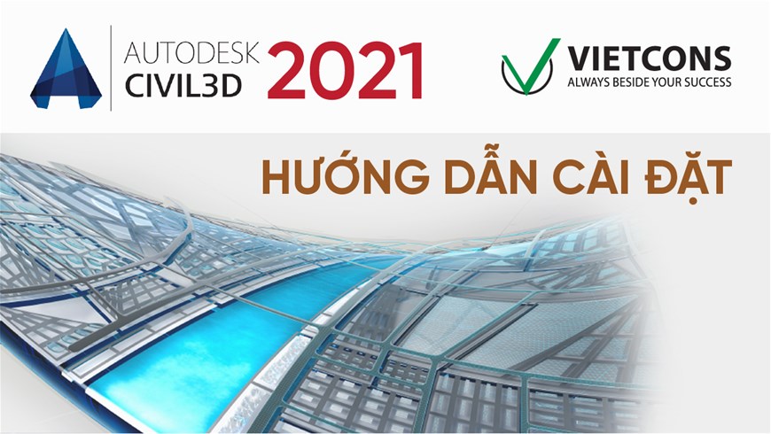 Civil 3D, Autodesk Civil, Autodesk Civil 3D, cài đặt Civil 3D, Phần mềm Civil 3D