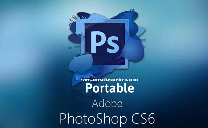 photoshop,photoshopcs6,photoshopportable,tai photoshop,download photoshop